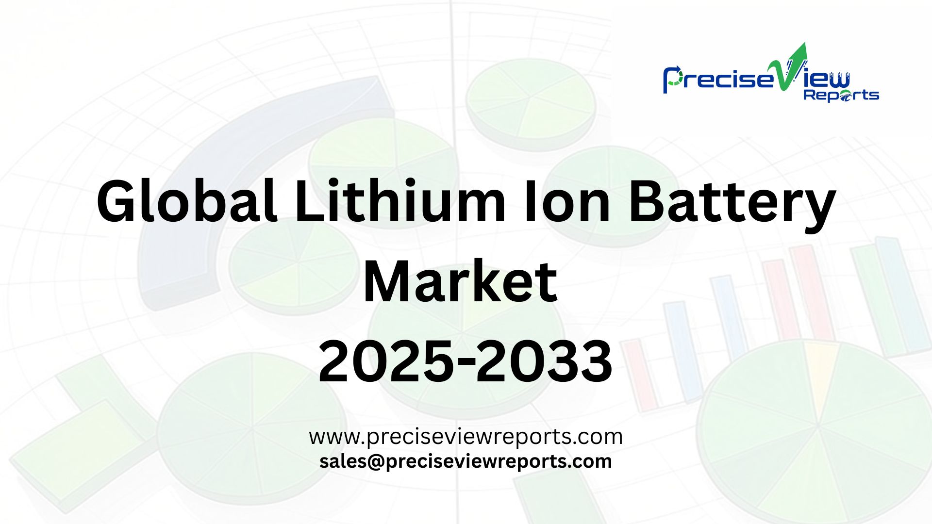 Global Lithium Ion Battery Market Size, Trends, Opportunities, and ...